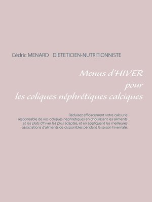 cover image of Menus d'hiver pour les coliques néphrétiques calciques